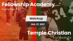 Matchup: Fellowship Academy vs. Temple Christian  2017
