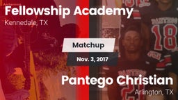 Matchup: Fellowship Academy vs. Pantego Christian  2017