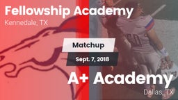 Matchup: Fellowship Academy vs. A Academy 2018