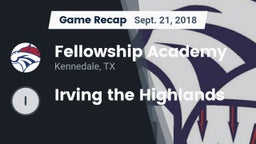 Recap: Fellowship Academy vs. Irving the Highlands 2018