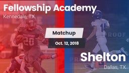 Matchup: Fellowship Academy vs. Shelton  2018