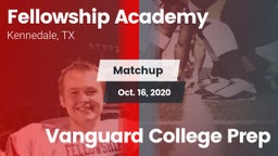 Matchup: Fellowship Academy vs. Vanguard College Prep  2020