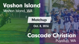 Matchup: Vashon Island High vs. Cascade Christian  2016