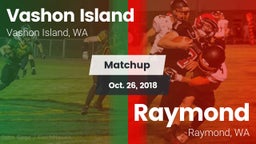 Matchup: Vashon Island High vs. Raymond  2018