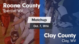 Matchup: Roane County High Sc vs. Clay County  2016