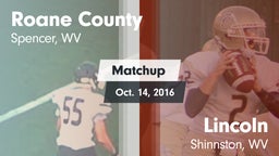 Matchup: Roane County High Sc vs. Lincoln  2016