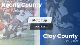 Matchup: Roane County High Sc vs. Clay County  2017