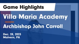 Villa Maria Academy  vs Archbishop John Carroll  Game Highlights - Dec. 28, 2023