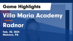 Villa Maria Academy  vs Radnor  Game Highlights - Feb. 20, 2024