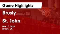 Brusly  vs St. John  Game Highlights - Dec. 7, 2021