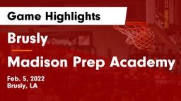 Brusly  vs Madison Prep Academy Game Highlights - Feb. 5, 2022