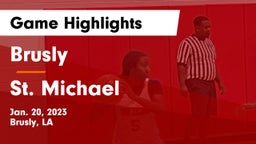 Brusly  vs St. Michael  Game Highlights - Jan. 20, 2023