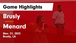 Brusly  vs Menard  Game Highlights - Nov. 21, 2023