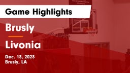 Brusly  vs Livonia  Game Highlights - Dec. 13, 2023