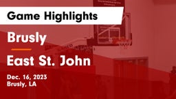 Brusly  vs East St. John  Game Highlights - Dec. 16, 2023