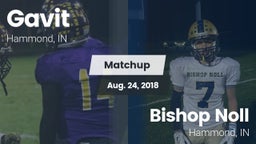 Matchup: Gavit  vs. Bishop Noll  2018