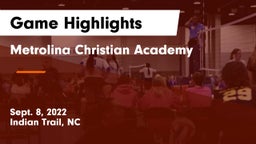 Metrolina Christian Academy  Game Highlights - Sept. 8, 2022