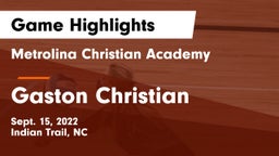 Metrolina Christian Academy  vs Gaston Christian Game Highlights - Sept. 15, 2022