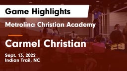 Metrolina Christian Academy  vs Carmel Christian  Game Highlights - Sept. 13, 2022