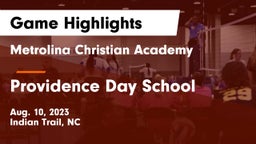 Metrolina Christian Academy  vs Providence Day School Game Highlights - Aug. 10, 2023