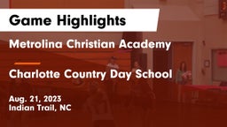 Metrolina Christian Academy  vs Charlotte Country Day School Game Highlights - Aug. 21, 2023