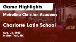 Metrolina Christian Academy  vs Charlotte Latin School Game Highlights - Aug. 28, 2023