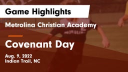 Metrolina Christian Academy  vs Covenant Day  Game Highlights - Aug. 9, 2022