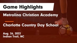 Metrolina Christian Academy  vs Charlotte Country Day School Game Highlights - Aug. 26, 2022
