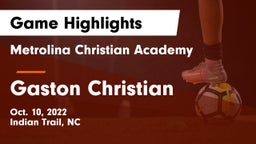 Metrolina Christian Academy  vs Gaston Christian Game Highlights - Oct. 10, 2022