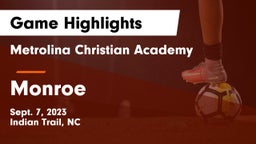 Metrolina Christian Academy  vs Monroe  Game Highlights - Sept. 7, 2023