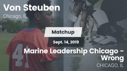 Matchup: Von Steuben High Sch vs. Marine Leadership Chicago - Wrong 2019