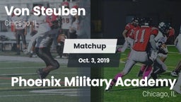 Matchup: Von Steuben High Sch vs. Phoenix Military Academy  2019