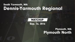 Matchup: Dennis-Yarmouth vs. Plymouth North  2016