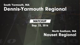 Matchup: Dennis-Yarmouth vs. Nauset Regional  2016