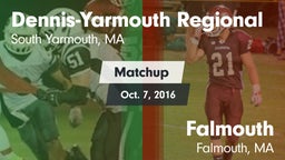 Matchup: Dennis-Yarmouth vs. Falmouth  2016