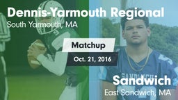 Matchup: Dennis-Yarmouth vs. Sandwich  2016