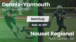 Matchup: Dennis-Yarmouth vs. Nauset Regional  2017