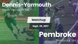 Matchup: Dennis-Yarmouth vs. Pembroke  2017