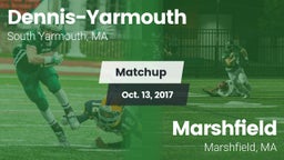 Matchup: Dennis-Yarmouth vs. Marshfield  2017