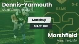 Matchup: Dennis-Yarmouth vs. Marshfield  2018