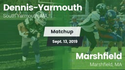 Matchup: Dennis-Yarmouth vs. Marshfield  2019