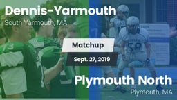 Matchup: Dennis-Yarmouth vs. Plymouth North  2019