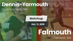 Matchup: Dennis-Yarmouth vs. Falmouth  2019