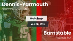 Matchup: Dennis-Yarmouth vs. Barnstable  2019