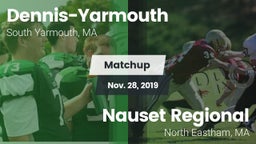 Matchup: Dennis-Yarmouth vs. Nauset Regional  2019