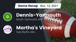 Recap: Dennis-Yarmouth  vs. Martha's Vineyard  2021