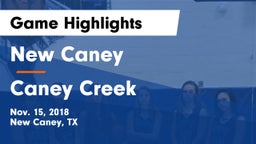 New Caney  vs Caney Creek  Game Highlights - Nov. 15, 2018