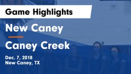 New Caney  vs Caney Creek  Game Highlights - Dec. 7, 2018