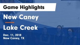 New Caney  vs Lake Creek Game Highlights - Dec. 11, 2018