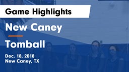 New Caney  vs Tomball  Game Highlights - Dec. 18, 2018